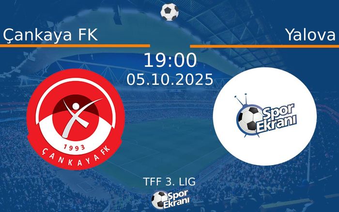 05 Ekim 2025 Çankaya FK vs Yalova maçı Hangi Kanalda Saat Kaçta Yayınlanacak? 05 Ekim 2025 Çankaya FK vs Yalova maçı Hangi Kanalda Saat Kaçta Yayınlanacak?