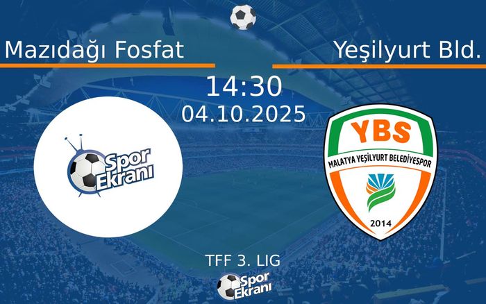 04 Ekim 2025 Mazıdağı Fosfat vs Yeşilyurt Bld. maçı Hangi Kanalda Saat Kaçta Yayınlanacak? 04 Ekim 2025 Mazıdağı Fosfat vs Yeşilyurt Bld. maçı Hangi Kanalda Saat Kaçta Yayınlanacak?