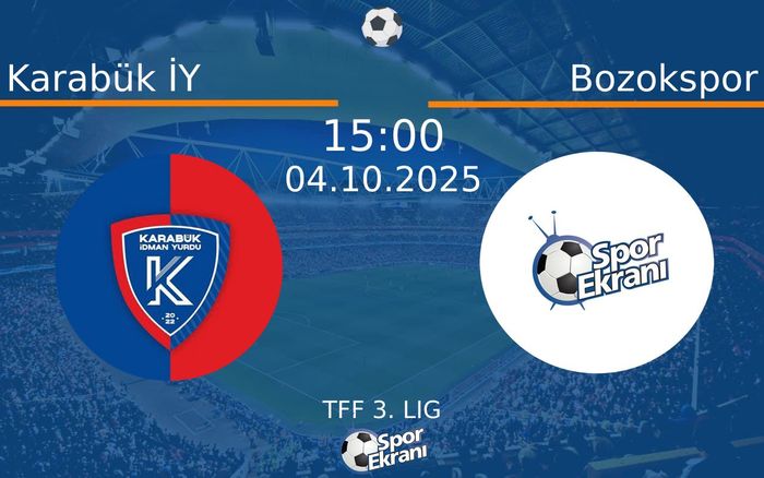 04 Ekim 2025 Karabük İY vs Bozokspor maçı Hangi Kanalda Saat Kaçta Yayınlanacak? 04 Ekim 2025 Karabük İY vs Bozokspor maçı Hangi Kanalda Saat Kaçta Yayınlanacak?