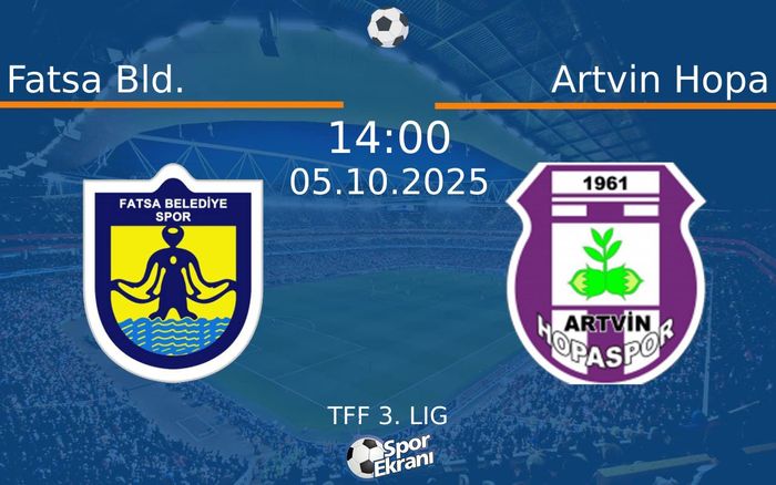 05 Ekim 2025 Fatsa Bld. vs Artvin Hopa maçı Hangi Kanalda Saat Kaçta Yayınlanacak? 05 Ekim 2025 Fatsa Bld. vs Artvin Hopa maçı Hangi Kanalda Saat Kaçta Yayınlanacak?