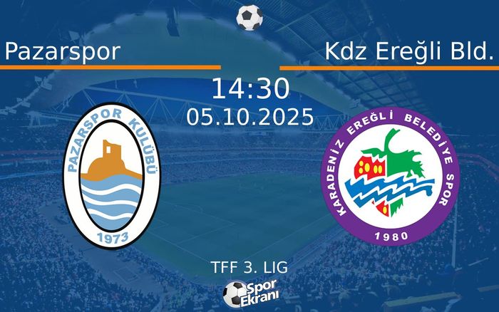 05 Ekim 2025 Pazarspor vs Kdz Ereğli Bld. maçı Hangi Kanalda Saat Kaçta Yayınlanacak? 05 Ekim 2025 Pazarspor vs Kdz Ereğli Bld. maçı Hangi Kanalda Saat Kaçta Yayınlanacak?