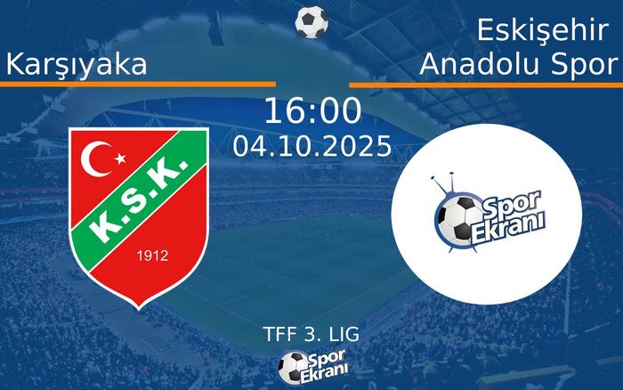 04 Ekim 2025 Karşıyaka vs Eskişehir Anadolu Spor maçı Hangi Kanalda Saat Kaçta Yayınlanacak? 04 Ekim 2025 Karşıyaka vs Eskişehir Anadolu Spor maçı Hangi Kanalda Saat Kaçta Yayınlanacak?
