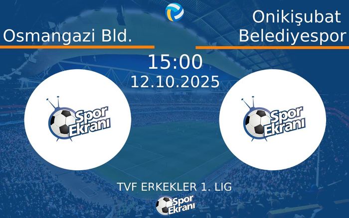 12 Ekim 2025 Osmangazi Bld. vs Onikişubat Belediyespor maçı Hangi Kanalda Saat Kaçta Yayınlanacak? 12 Ekim 2025 Osmangazi Bld. vs Onikişubat Belediyespor maçı Hangi Kanalda Saat Kaçta Yayınlanacak?