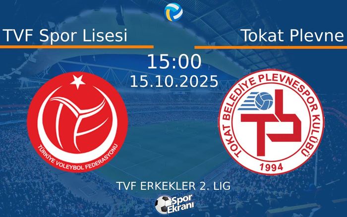 15 Ekim 2025 TVF Spor Lisesi vs Tokat Plevne maçı Hangi Kanalda Saat Kaçta Yayınlanacak? 15 Ekim 2025 TVF Spor Lisesi vs Tokat Plevne maçı Hangi Kanalda Saat Kaçta Yayınlanacak?