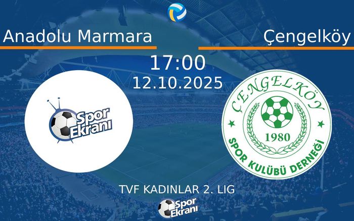 12 Ekim 2025 Anadolu Marmara vs Çengelköy maçı Hangi Kanalda Saat Kaçta Yayınlanacak? 12 Ekim 2025 Anadolu Marmara vs Çengelköy maçı Hangi Kanalda Saat Kaçta Yayınlanacak?
