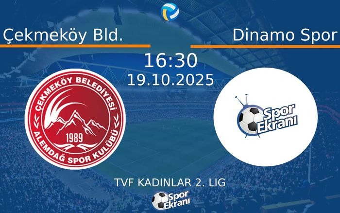19 Ekim 2025 Çekmeköy Bld. vs Dinamo Spor maçı Hangi Kanalda Saat Kaçta Yayınlanacak? 19 Ekim 2025 Çekmeköy Bld. vs Dinamo Spor maçı Hangi Kanalda Saat Kaçta Yayınlanacak?