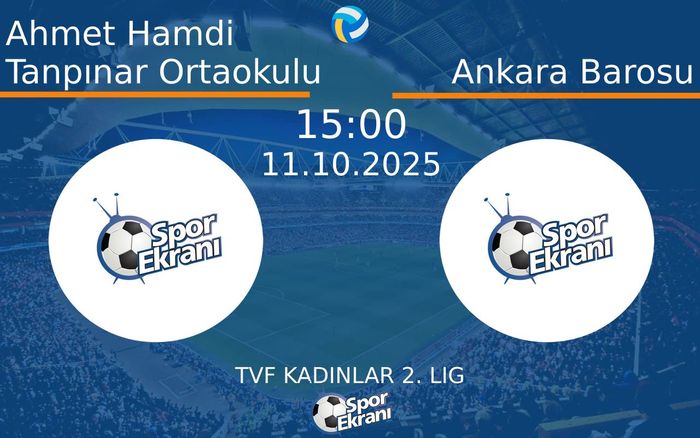 11 Ekim 2025 Ahmet Hamdi Tanpınar Ortaokulu vs Ankara Barosu maçı Hangi Kanalda Saat Kaçta Yayınlanacak? 11 Ekim 2025 Ahmet Hamdi Tanpınar Ortaokulu vs Ankara Barosu maçı Hangi Kanalda Saat Kaçta Yayınlanacak?