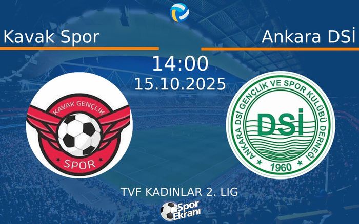 15 Ekim 2025 Kavak Spor vs Ankara DSİ maçı Hangi Kanalda Saat Kaçta Yayınlanacak?