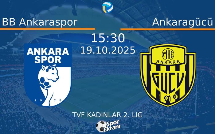 19 Ekim 2025 BB Ankaraspor vs Ankaragücü maçı Hangi Kanalda Saat Kaçta Yayınlanacak? 19 Ekim 2025 BB Ankaraspor vs Ankaragücü maçı Hangi Kanalda Saat Kaçta Yayınlanacak?