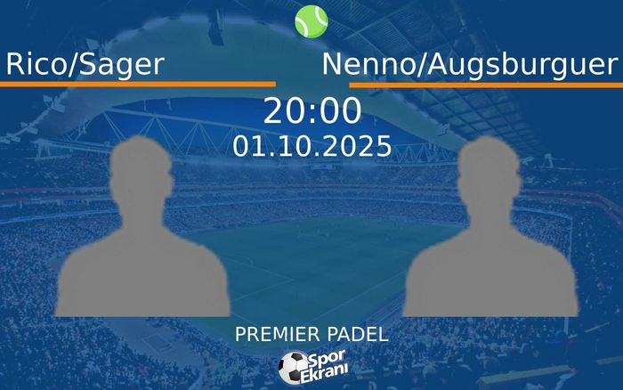 01 Ekim 2025 Rico/Sager vs Nenno/Augsburguer maçı Hangi Kanalda Saat Kaçta Yayınlanacak? 01 Ekim 2025 Rico/Sager vs Nenno/Augsburguer maçı Hangi Kanalda Saat Kaçta Yayınlanacak?