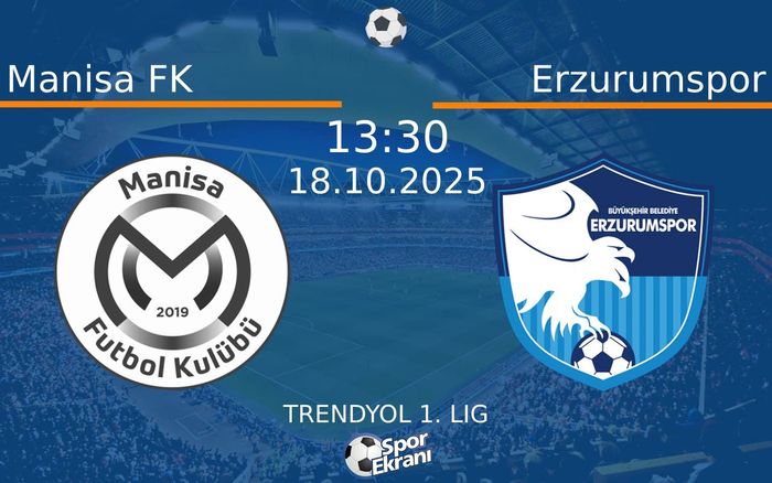 18 Ekim 2025 Manisa FK vs Erzurumspor maçı Hangi Kanalda Saat Kaçta Yayınlanacak? 18 Ekim 2025 Manisa FK vs Erzurumspor maçı Hangi Kanalda Saat Kaçta Yayınlanacak?