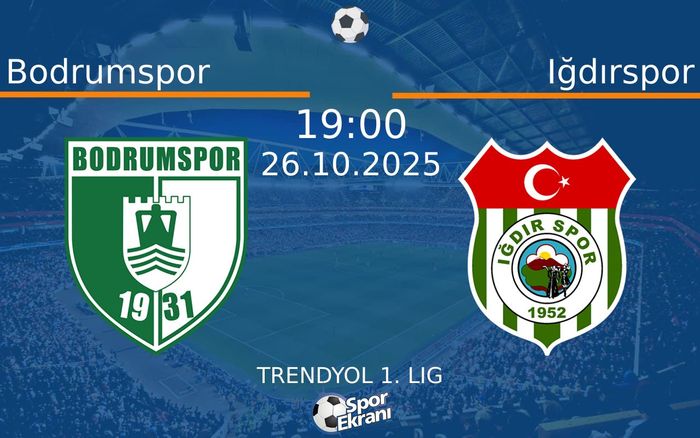 26 Ekim 2025 Bodrumspor vs Iğdırspor maçı Hangi Kanalda Saat Kaçta Yayınlanacak? 26 Ekim 2025 Bodrumspor vs Iğdırspor maçı Hangi Kanalda Saat Kaçta Yayınlanacak?