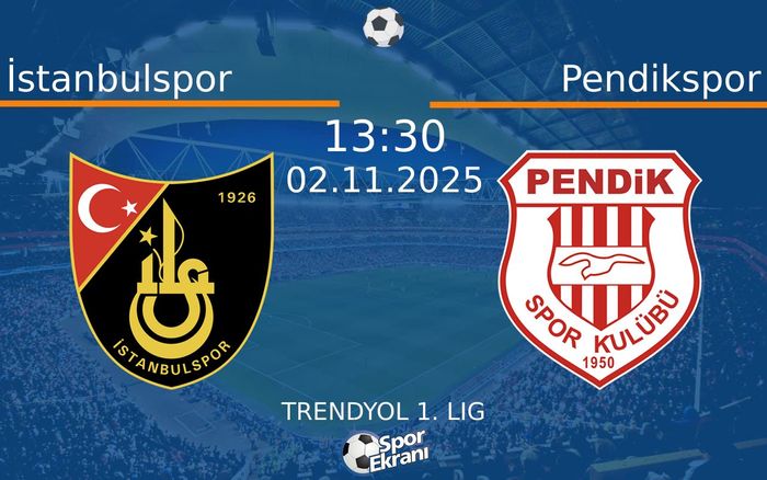 02 Kasım 2025 İstanbulspor vs Pendikspor maçı Hangi Kanalda Saat Kaçta Yayınlanacak? 02 Kasım 2025 İstanbulspor vs Pendikspor maçı Hangi Kanalda Saat Kaçta Yayınlanacak?