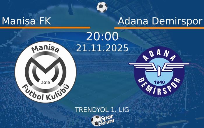 21 Kasım 2025 Manisa FK vs Adana Demirspor maçı Hangi Kanalda Saat Kaçta Yayınlanacak? 21 Kasım 2025 Manisa FK vs Adana Demirspor maçı Hangi Kanalda Saat Kaçta Yayınlanacak?
