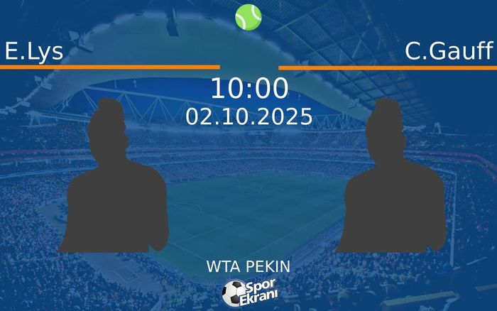 02 Ekim 2025 E.Lys vs C.Gauff maçı Hangi Kanalda Saat Kaçta Yayınlanacak? 02 Ekim 2025 E.Lys vs C.Gauff maçı Hangi Kanalda Saat Kaçta Yayınlanacak?