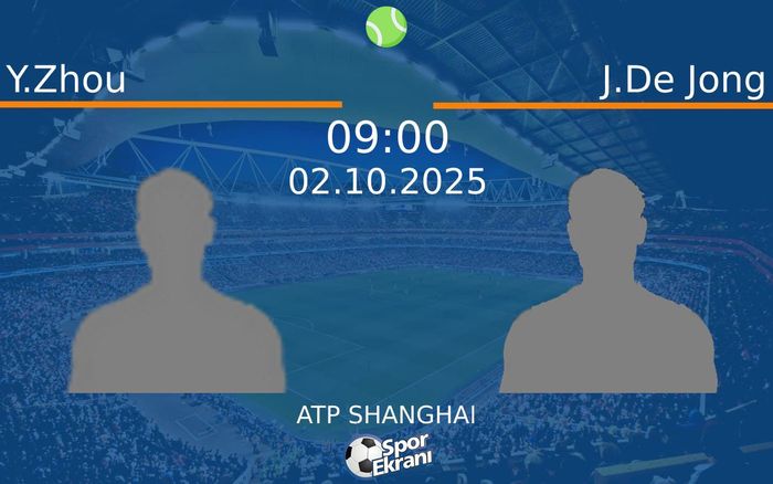 02 Ekim 2025 Y.Zhou vs J.De Jong maçı Hangi Kanalda Saat Kaçta Yayınlanacak?