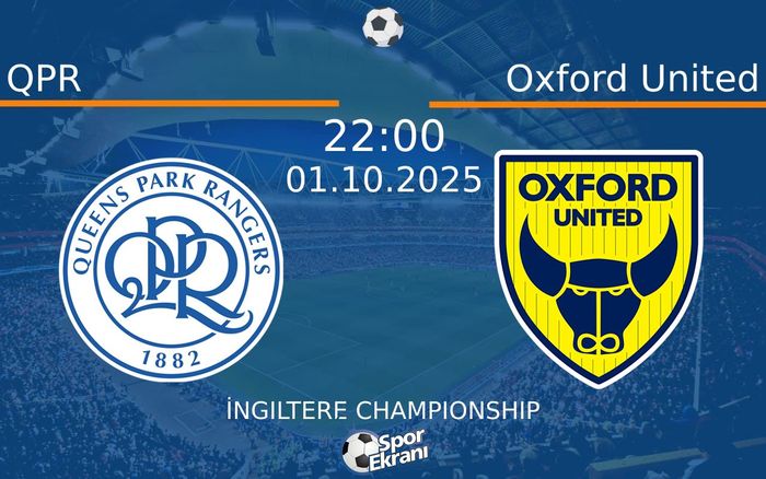 01 Ekim 2025 QPR vs Oxford United maçı Hangi Kanalda Saat Kaçta Yayınlanacak? 01 Ekim 2025 QPR vs Oxford United maçı Hangi Kanalda Saat Kaçta Yayınlanacak?