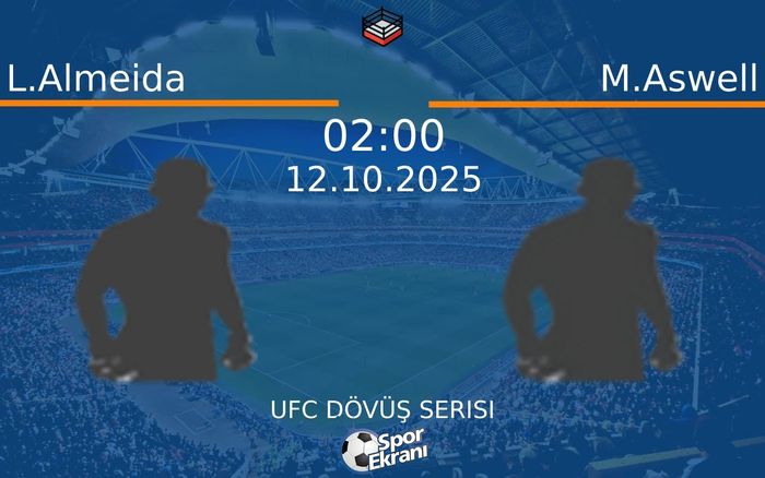 12 Ekim 2025 L.Almeida vs M.Aswell maçı Hangi Kanalda Saat Kaçta Yayınlanacak? 12 Ekim 2025 L.Almeida vs M.Aswell maçı Hangi Kanalda Saat Kaçta Yayınlanacak?
