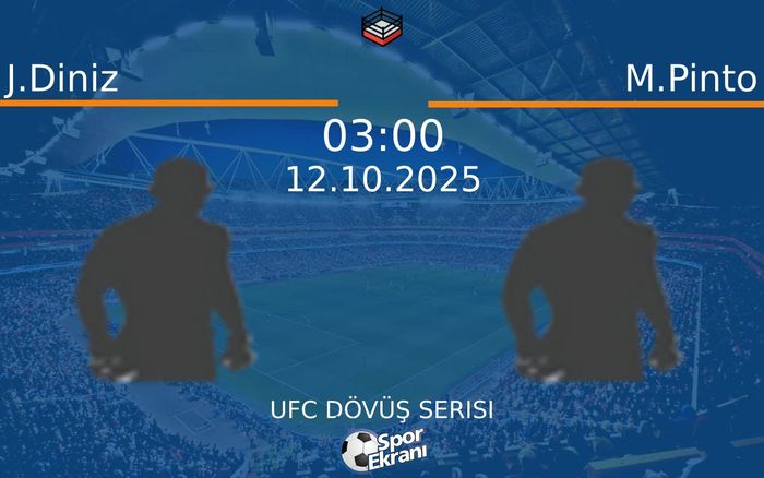 12 Ekim 2025 J.Diniz vs M.Pinto maçı Hangi Kanalda Saat Kaçta Yayınlanacak? 12 Ekim 2025 J.Diniz vs M.Pinto maçı Hangi Kanalda Saat Kaçta Yayınlanacak?