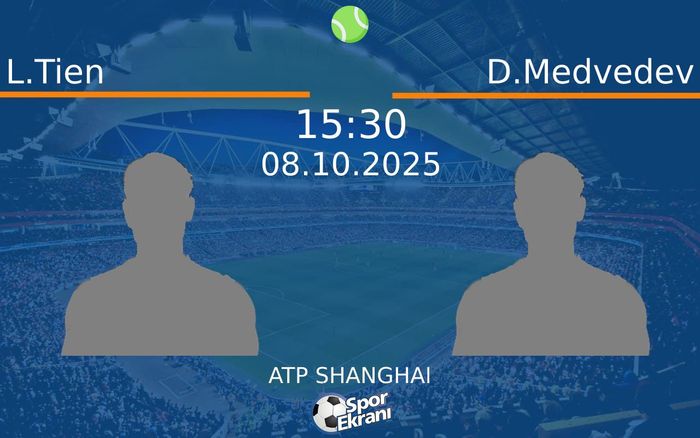 08 Ekim 2025 L.Tien vs D.Medvedev maçı Hangi Kanalda Saat Kaçta Yayınlanacak? 08 Ekim 2025 L.Tien vs D.Medvedev maçı Hangi Kanalda Saat Kaçta Yayınlanacak?
