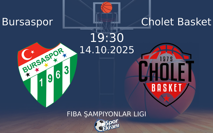 14 Ekim 2025 Bursaspor vs Cholet Basket maçı Hangi Kanalda Saat Kaçta Yayınlanacak? 14 Ekim 2025 Bursaspor vs Cholet Basket maçı Hangi Kanalda Saat Kaçta Yayınlanacak?