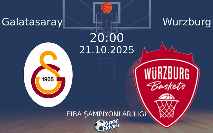 21 Ekim 2025 Galatasaray vs Wurzburg maçı Hangi Kanalda Saat Kaçta Yayınlanacak? 21 Ekim 2025 Galatasaray vs Wurzburg maçı Hangi Kanalda Saat Kaçta Yayınlanacak?