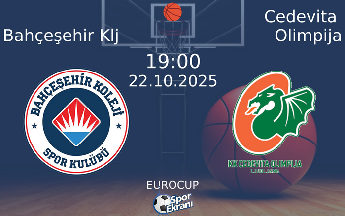 22 Ekim 2025 Bahçeşehir Klj vs Cedevita Olimpija maçı Hangi Kanalda Saat Kaçta Yayınlanacak? 22 Ekim 2025 Bahçeşehir Klj vs Cedevita Olimpija maçı Hangi Kanalda Saat Kaçta Yayınlanacak?