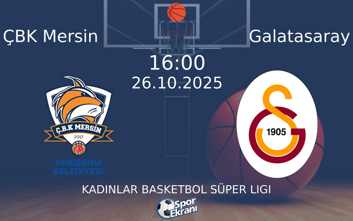 26 Ekim 2025 ÇBK Mersin vs Galatasaray maçı Hangi Kanalda Saat Kaçta Yayınlanacak? 26 Ekim 2025 ÇBK Mersin vs Galatasaray maçı Hangi Kanalda Saat Kaçta Yayınlanacak?