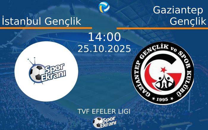 25 Ekim 2025 İstanbul Gençlik vs Gaziantep Gençlik maçı Hangi Kanalda Saat Kaçta Yayınlanacak? 25 Ekim 2025 İstanbul Gençlik vs Gaziantep Gençlik maçı Hangi Kanalda Saat Kaçta Yayınlanacak?
