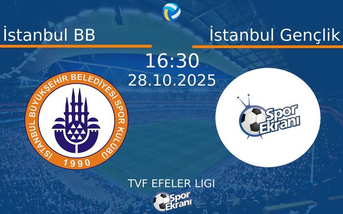 28 Ekim 2025 İstanbul BB vs İstanbul Gençlik maçı Hangi Kanalda Saat Kaçta Yayınlanacak? 28 Ekim 2025 İstanbul BB vs İstanbul Gençlik maçı Hangi Kanalda Saat Kaçta Yayınlanacak?