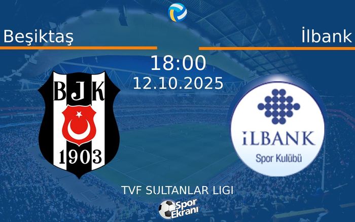 12 Ekim 2025 Beşiktaş vs İlbank maçı Hangi Kanalda Saat Kaçta Yayınlanacak? 12 Ekim 2025 Beşiktaş vs İlbank maçı Hangi Kanalda Saat Kaçta Yayınlanacak?
