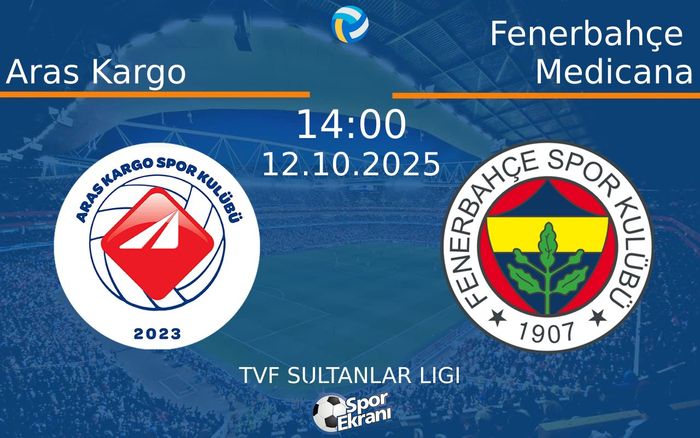 12 Ekim 2025 Aras Kargo vs Fenerbahçe Medicana maçı Hangi Kanalda Saat Kaçta Yayınlanacak? 12 Ekim 2025 Aras Kargo vs Fenerbahçe Medicana maçı Hangi Kanalda Saat Kaçta Yayınlanacak?