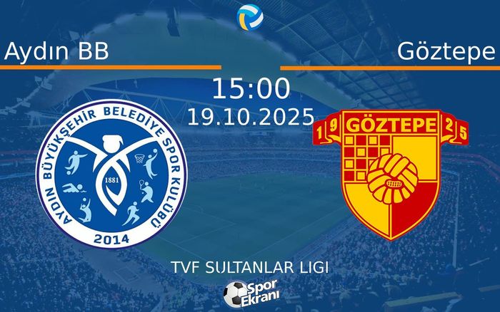 19 Ekim 2025 Aydın BB vs Göztepe maçı Hangi Kanalda Saat Kaçta Yayınlanacak? 19 Ekim 2025 Aydın BB vs Göztepe maçı Hangi Kanalda Saat Kaçta Yayınlanacak?