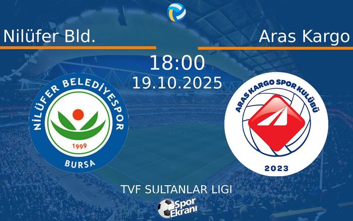 19 Ekim 2025 Nilüfer Bld. vs Aras Kargo maçı Hangi Kanalda Saat Kaçta Yayınlanacak? 19 Ekim 2025 Nilüfer Bld. vs Aras Kargo maçı Hangi Kanalda Saat Kaçta Yayınlanacak?
