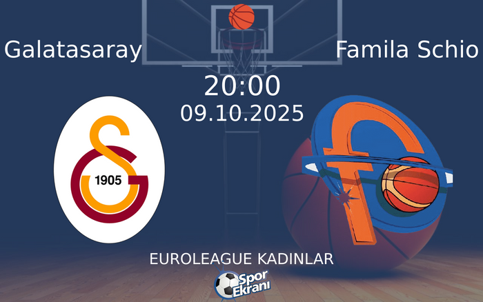 09 Ekim 2025 Galatasaray vs Famila Schio maçı Hangi Kanalda Saat Kaçta Yayınlanacak? 09 Ekim 2025 Galatasaray vs Famila Schio maçı Hangi Kanalda Saat Kaçta Yayınlanacak?