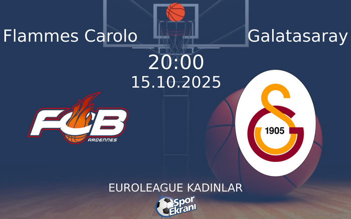 15 Ekim 2025 Flammes Carolo vs Galatasaray maçı Hangi Kanalda Saat Kaçta Yayınlanacak? 15 Ekim 2025 Flammes Carolo vs Galatasaray maçı Hangi Kanalda Saat Kaçta Yayınlanacak?
