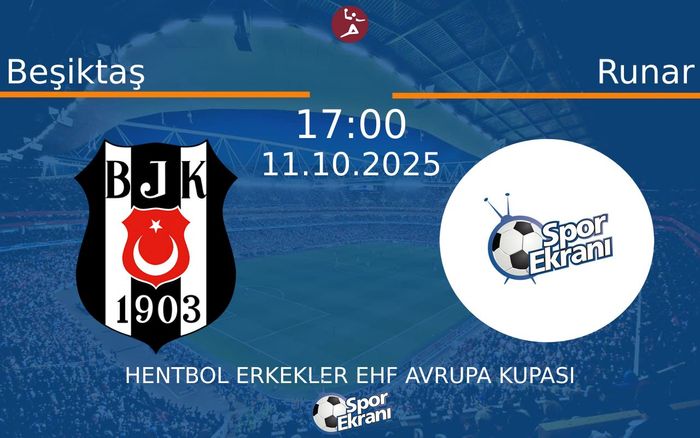 11 Ekim 2025 Beşiktaş vs Runar maçı Hangi Kanalda Saat Kaçta Yayınlanacak? 11 Ekim 2025 Beşiktaş vs Runar maçı Hangi Kanalda Saat Kaçta Yayınlanacak?