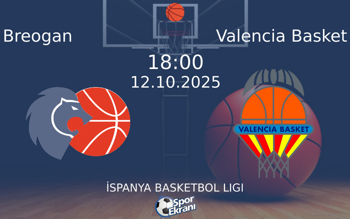 12 Ekim 2025 Breogan vs Valencia Basket maçı Hangi Kanalda Saat Kaçta Yayınlanacak? 12 Ekim 2025 Breogan vs Valencia Basket maçı Hangi Kanalda Saat Kaçta Yayınlanacak?