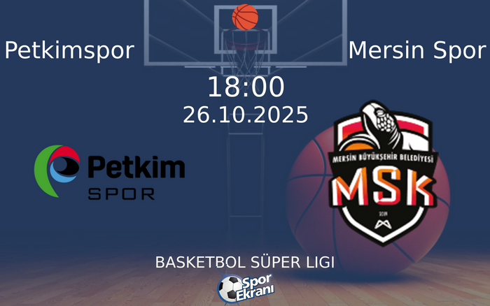 26 Ekim 2025 Petkimspor vs Mersin Spor maçı Hangi Kanalda Saat Kaçta Yayınlanacak? 26 Ekim 2025 Petkimspor vs Mersin Spor maçı Hangi Kanalda Saat Kaçta Yayınlanacak?