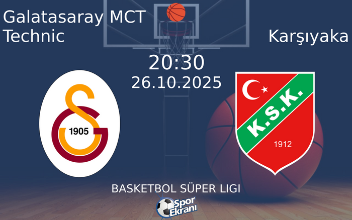 26 Ekim 2025 Galatasaray MCT Technic vs Karşıyaka maçı Hangi Kanalda Saat Kaçta Yayınlanacak? 26 Ekim 2025 Galatasaray MCT Technic vs Karşıyaka maçı Hangi Kanalda Saat Kaçta Yayınlanacak?