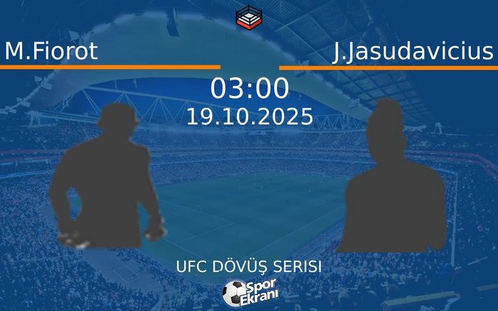 19 Ekim 2025 M.Fiorot vs J.Jasudavicius maçı Hangi Kanalda Saat Kaçta Yayınlanacak?