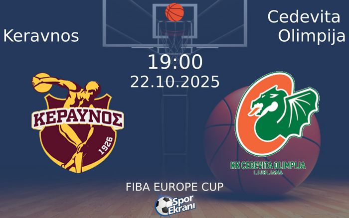 22 Ekim 2025 Keravnos vs Cedevita Olimpija maçı Hangi Kanalda Saat Kaçta Yayınlanacak? 22 Ekim 2025 Keravnos vs Cedevita Olimpija maçı Hangi Kanalda Saat Kaçta Yayınlanacak?