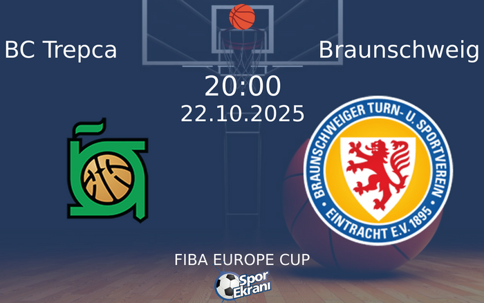 22 Ekim 2025 BC Trepca vs Braunschweig maçı Hangi Kanalda Saat Kaçta Yayınlanacak?