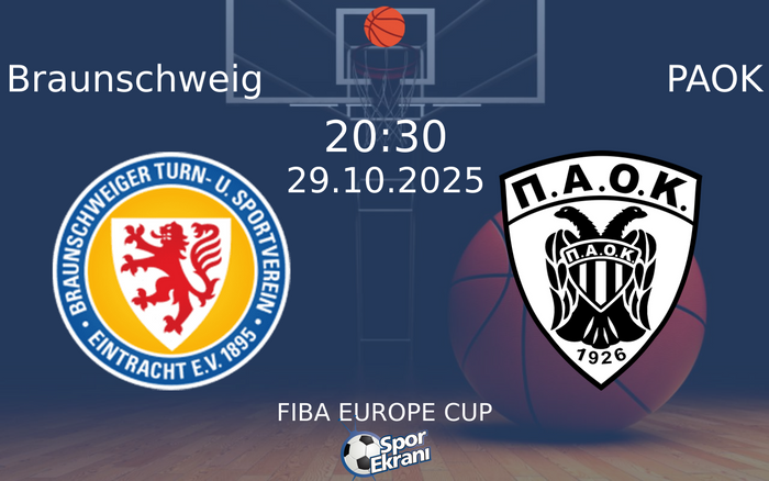 29 Ekim 2025 Braunschweig vs PAOK maçı Hangi Kanalda Saat Kaçta Yayınlanacak? 29 Ekim 2025 Braunschweig vs PAOK maçı Hangi Kanalda Saat Kaçta Yayınlanacak?