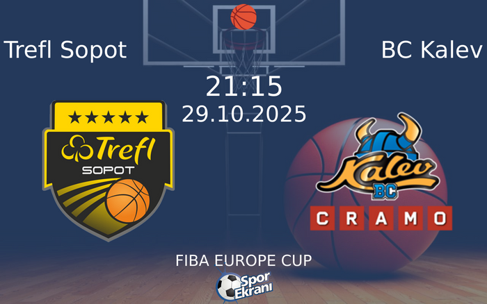 29 Ekim 2025 Trefl Sopot vs BC Kalev maçı Hangi Kanalda Saat Kaçta Yayınlanacak?