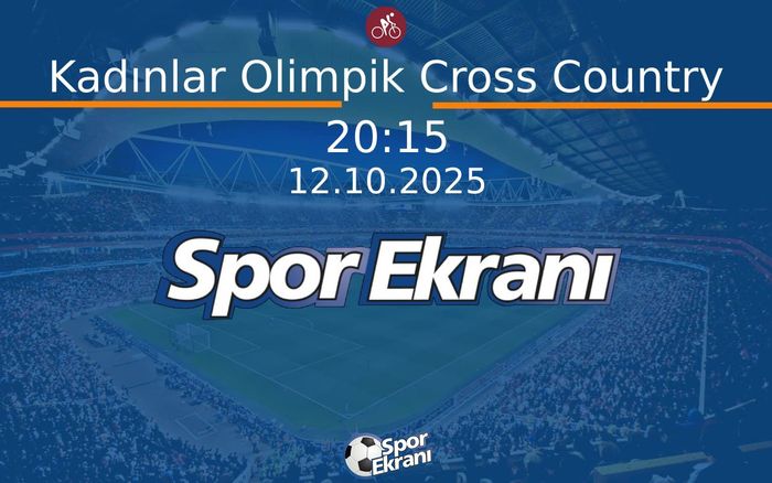 12 Ekim 2025 Dağ Bisikleti Dünya Kupasi - Kadınlar Olimpik Cross Country  Hangi Kanalda Saat Kaçta Yayınlanacak?