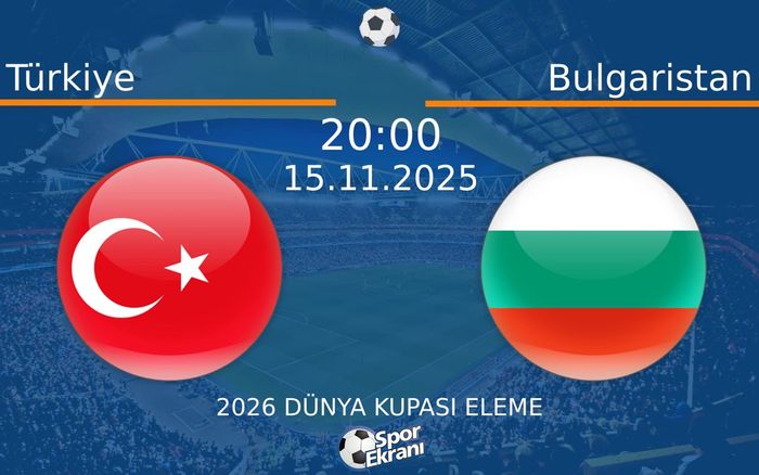 15 Kasım 2025 Türkiye vs Bulgaristan maçı Hangi Kanalda Saat Kaçta Yayınlanacak? 15 Kasım 2025 Türkiye vs Bulgaristan maçı Hangi Kanalda Saat Kaçta Yayınlanacak?