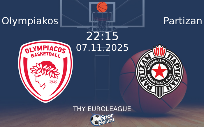 07 Kasım 2025 Olympiakos vs Partizan maçı Hangi Kanalda Saat Kaçta Yayınlanacak? 07 Kasım 2025 Olympiakos vs Partizan maçı Hangi Kanalda Saat Kaçta Yayınlanacak?