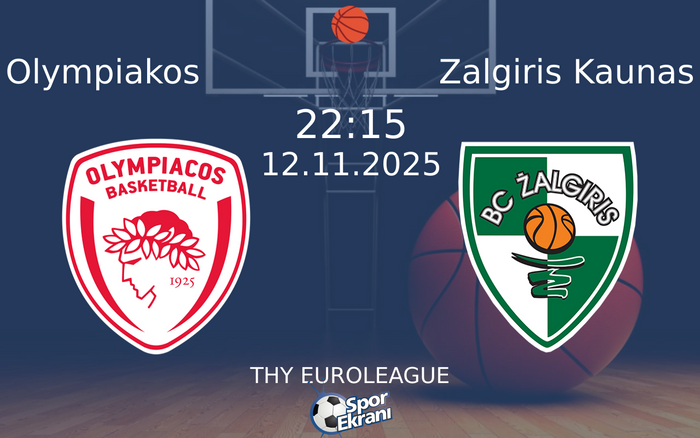 12 Kasım 2025 Olympiakos vs Zalgiris Kaunas maçı Hangi Kanalda Saat Kaçta Yayınlanacak? 12 Kasım 2025 Olympiakos vs Zalgiris Kaunas maçı Hangi Kanalda Saat Kaçta Yayınlanacak?
