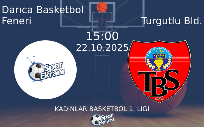 22 Ekim 2025 Darıca Basketbol Feneri vs Turgutlu Bld. maçı Hangi Kanalda Saat Kaçta Yayınlanacak? 22 Ekim 2025 Darıca Basketbol Feneri vs Turgutlu Bld. maçı Hangi Kanalda Saat Kaçta Yayınlanacak?